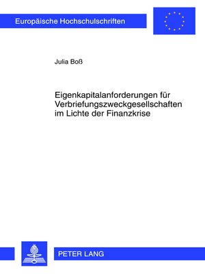 cover image of Eigenkapitalanforderungen fuer Verbriefungszweckgesellschaften im Lichte der Finanzkrise